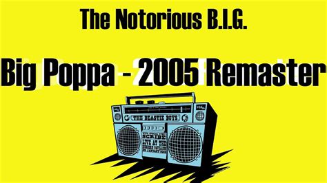 2005 song lyrics|big poppa lyrics 2005.